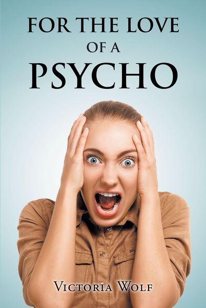 Produktbild: For the Love of a Psycho