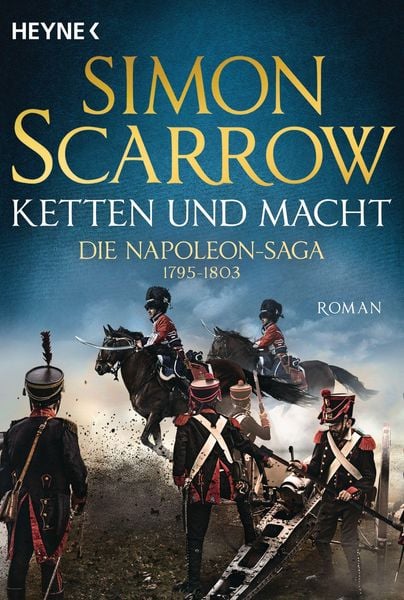 Produktbild: Ketten und Macht - Die Napoleon-Saga 1795 - 1803