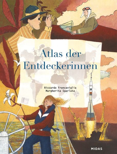 Atlas der Entdeckerinnen, Gebundene Ausgabe von Riccardo Francaviglia, Midas Kinderbuch, 9783038762409