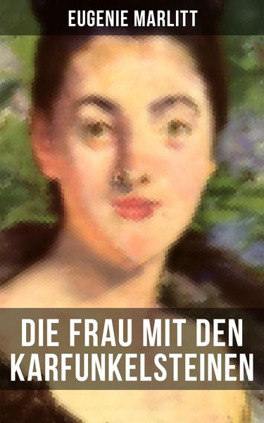 Produktbild: Die Frau mit den Karfunkelsteinen