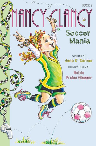 Produktbild: Fancy Nancy: Nancy Clancy, Soccer Mania
