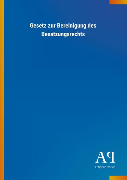 Produktbild: Gesetz zur Bereinigung des Besatzungsrechts