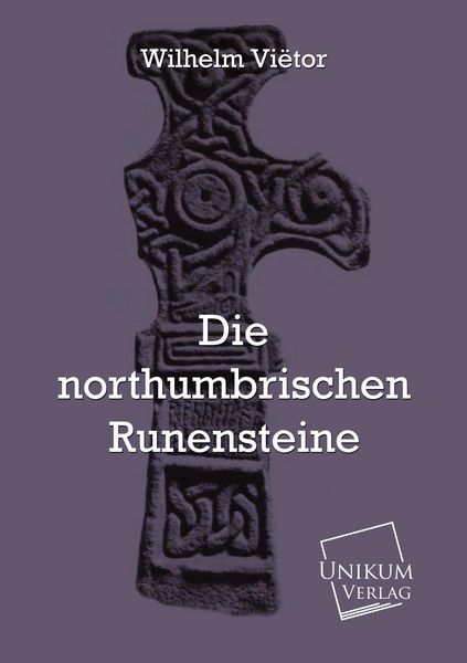 Produktbild: Vi&euml;tor, W: Die northumbrischen Runensteine