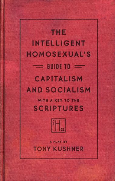 Produktbild: The Intelligent Homosexual's Guide to Capitalism and Socialism with a Key to the Scriptures