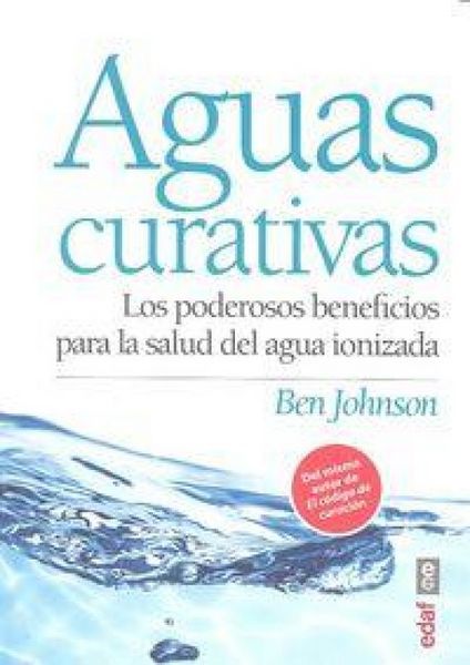 Produktbild: Aguas curativas : los poderosos beneficios para la salud del agua ionizada