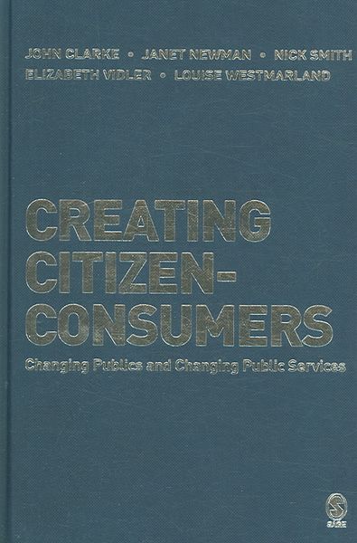 Produktbild: Clarke, J: Creating Citizen-Consumers