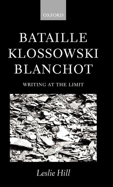 Produktbild: Bataille Klossowski Blanchot ' Writing at the Limit '