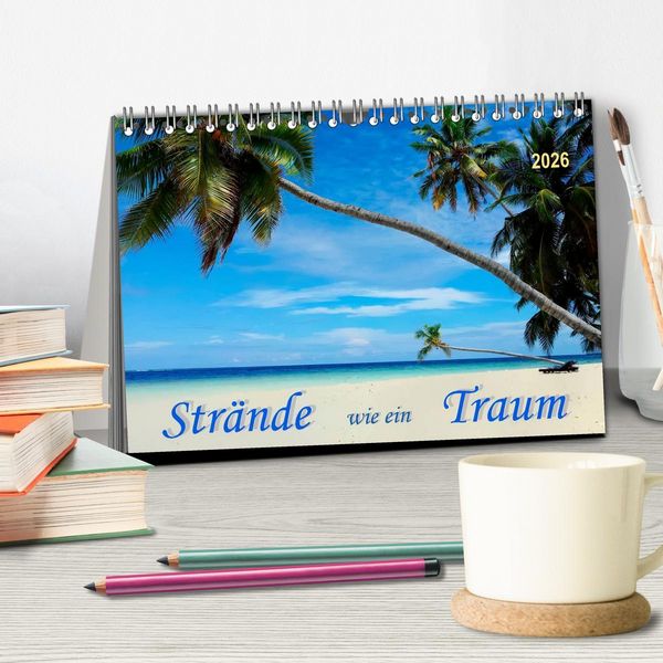 Produktbild: Str&auml;nde wie ein Traum (Tischkalender 2026 DIN A5 quer), CALVENDO Monatskalender