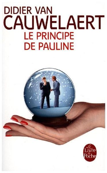 Produktbild: Cauwelaert, D: Principe de Pauline
