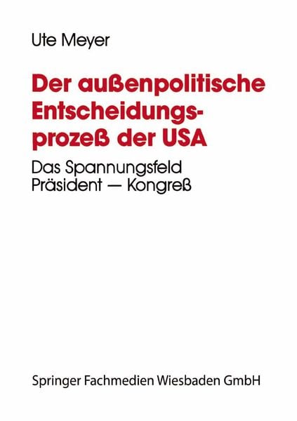 Produktbild: Der au&szlig;enpolitische Entscheidungsproze&szlig; der USA