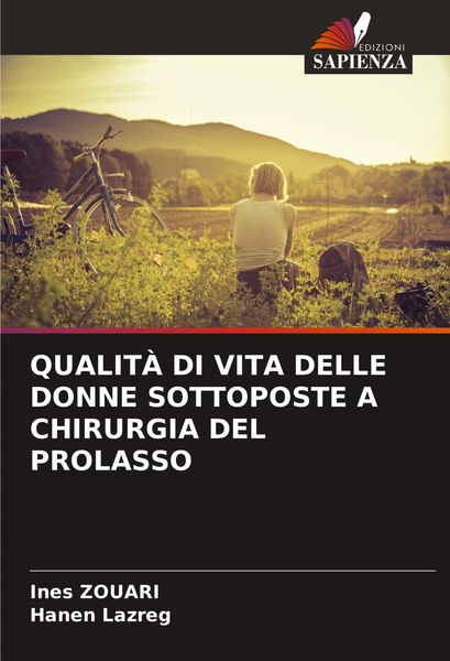Produktbild: Qualit&agrave; Di Vita Delle Donne Sottoposte a Chirurgia Del Prolasso