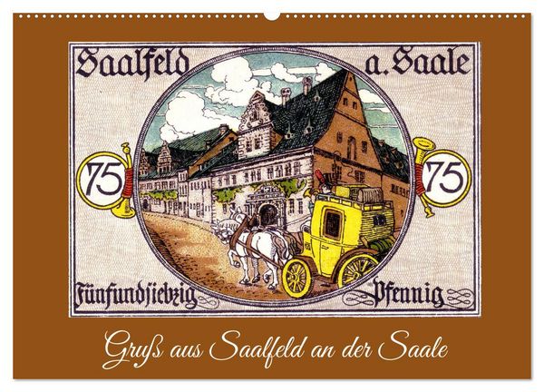 Gruß aus Saalfeld an der Saale (Wandkalender 2026 DIN A2 quer), CALVENDO Monatskalender