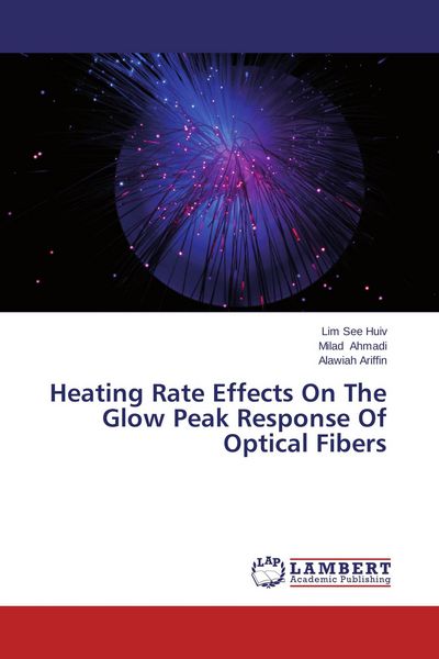 Produktbild: Heating Rate Effects On The Glow Peak Response Of Optical Fibers