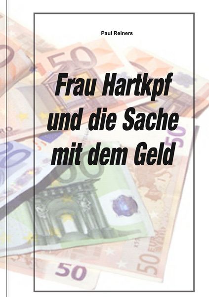Produktbild: Frau Hartkopf und die Sache mit dem Geld