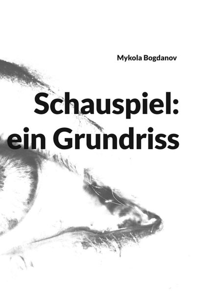 Produktbild: Schauspiel: ein Grundriss