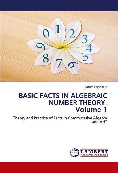 Produktbild: Basic Facts in Algebraic Number Theory. Volume 1