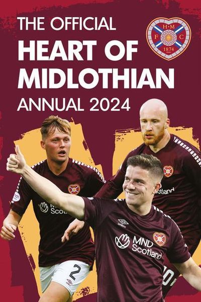 Produktbild: The Official Heart of Midlothian FC Annual 2024
