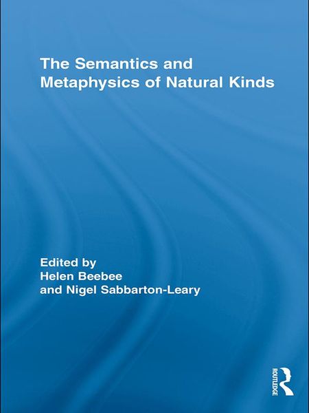 Produktbild: The Semantics and Metaphysics of Natural Kinds