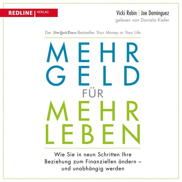 Mehr Geld für mehr Leben - Vicki Robin , Joe Dominguez, Audio, 9783962671297