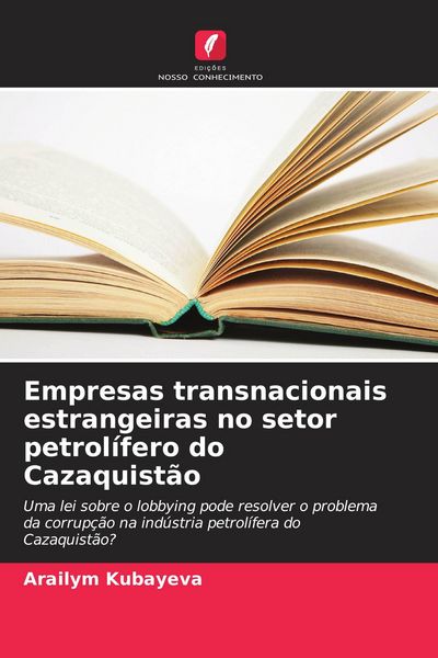 Produktbild: Empresas transnacionais estrangeiras no setor petrol&iacute;fero do Cazaquist&atilde;o