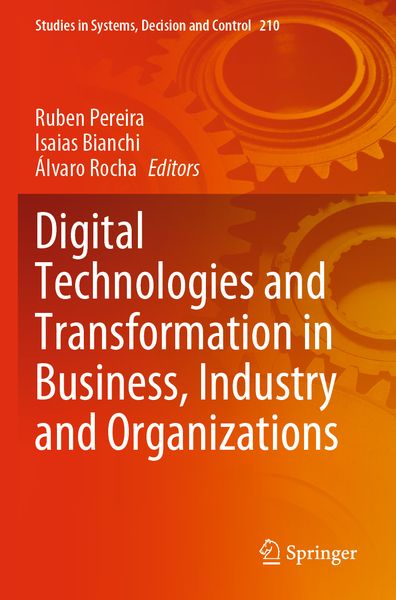 Produktbild: Digital Technologies and Transformation in Business, Industry and Organizations