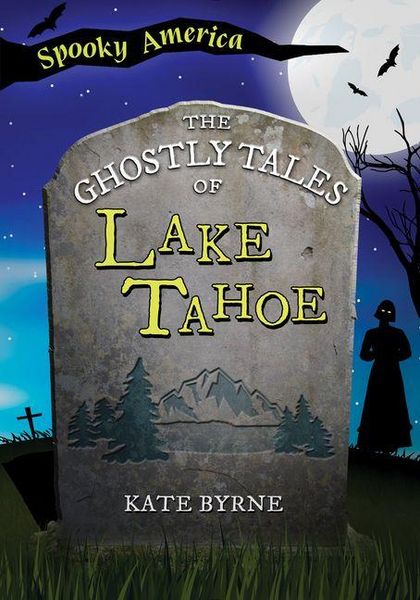 Produktbild: The Ghostly Tales of Lake Tahoe