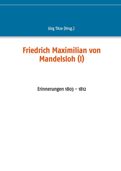 Produktbild: Friedrich Maximilian von Mandelsloh (I)