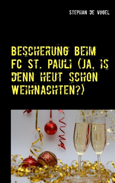Produktbild: Bescherung beim FC St. Pauli (Ja, is denn heut schon Weihnachten?)