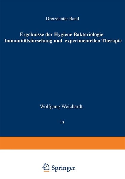 Produktbild: Ergebnisse der Hygiene Bakteriologie Immunit&auml;tsforschung und Experimentellen Therapie