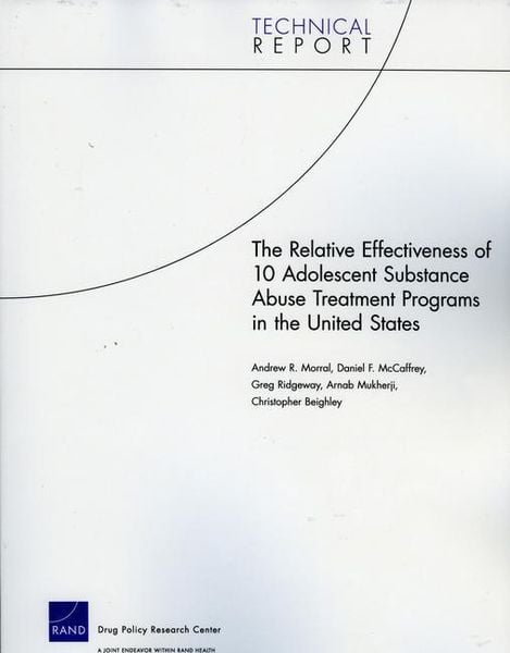 Produktbild: The Relative Effectiveness of 10 Adolescent Substance Abuse Treatment Programs in the United States