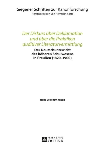Produktbild: Der Diskurs &uuml;ber Deklamation und &uuml;ber die Praktiken auditiver Literaturvermittlung