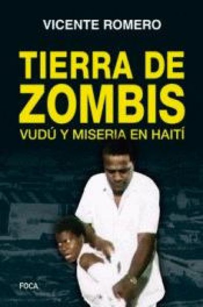 Produktbild: Tierra de zombis : vud&uacute; y miseria en Hait&iacute;