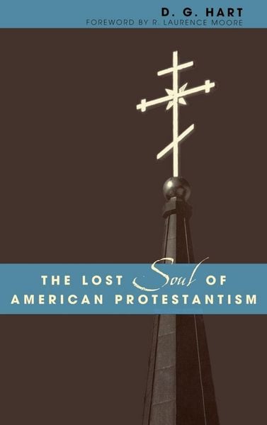 Produktbild: Lost Soul of American Protestantism