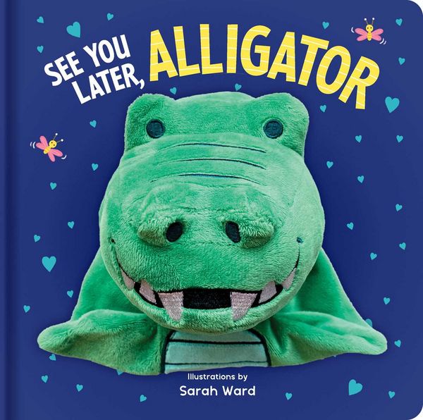 Produktbild: See You Later, Alligator: Hand Puppet Book