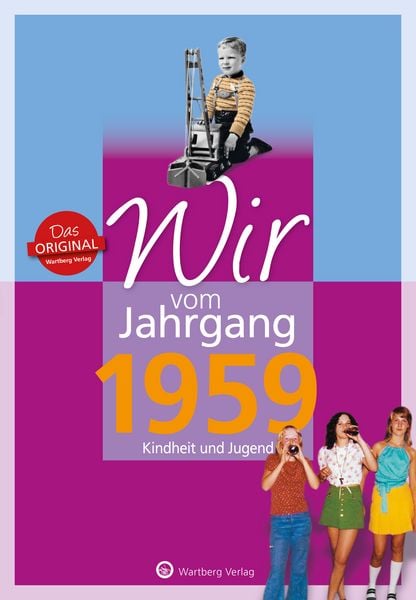 Produktbild: Wir vom Jahrgang 1959 - Kindheit und Jugend