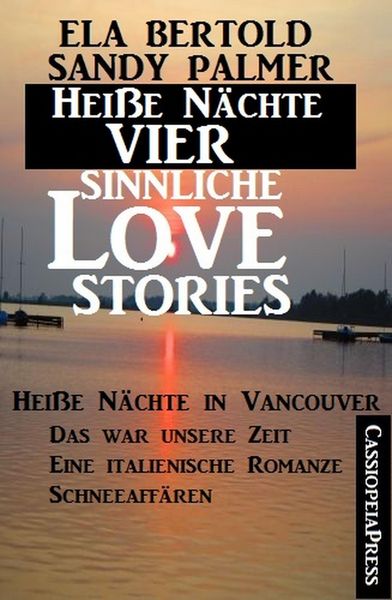 Produktbild: Hei&szlig;e N&auml;chte - Vier sinnliche Love Stories