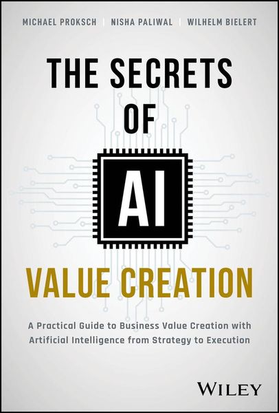 Produktbild: The Secrets of AI Value Creation