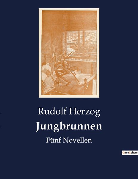 Jungbrunnen, Taschenbuch von Rudolf Herzog, Culturea, 9782385081041