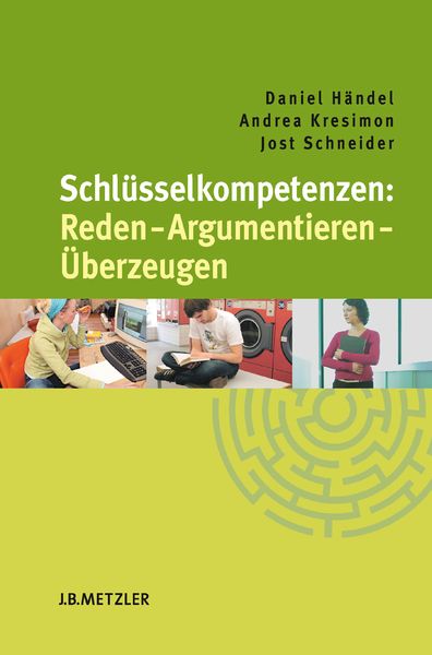 Produktbild: Schl&uuml;sselkompetenzen: Reden &ndash; Argumentieren &ndash; &Uuml;berzeugen