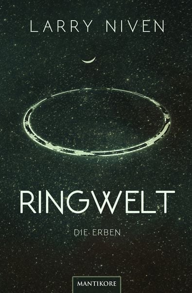 Ringwelt 4 - Die Erben, Taschenbuch von Larry Niven, Mantikore-Verlag, 978-3-96188-208-3