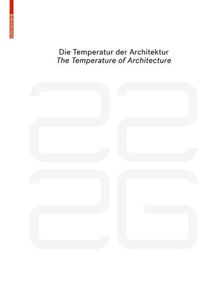 Produktbild: Be 2226 Die Temperatur der Architektur / The Temperature of Architecture