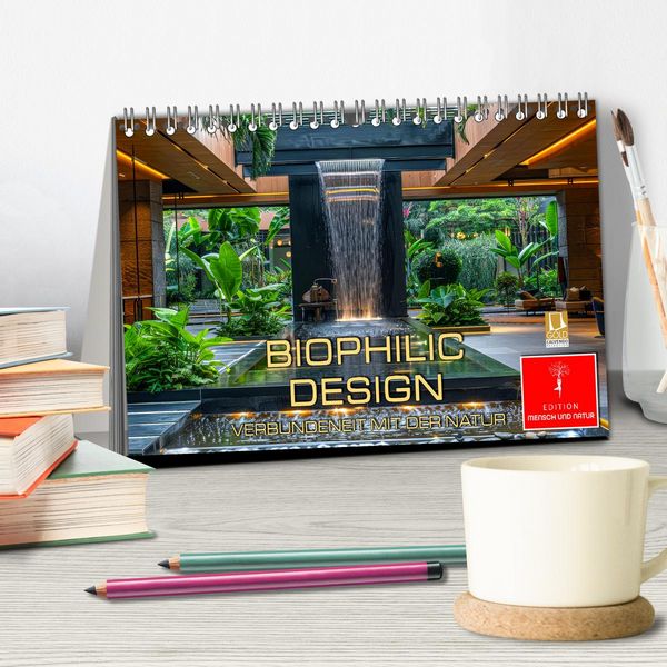 Produktbild: Biophilic Design - Verbundenheit mit der Natur (Tischkalender 2026 DIN A5 quer), CALVENDO Monatskalender