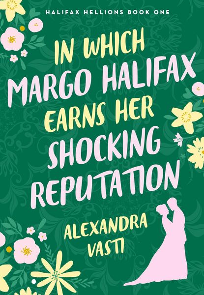 Produktbild: In Which Margo Halifax Earns Her Shocking Reputation