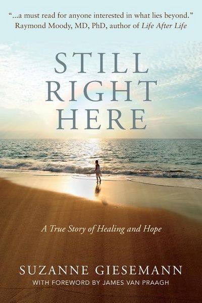 Produktbild: Still Right Here: A True Story of Healing and Hope