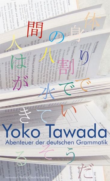 Abenteuer der deutschen Grammatik, Paperback von Yoko Tawada, Konkursbuch, 978-3-88769-757-0