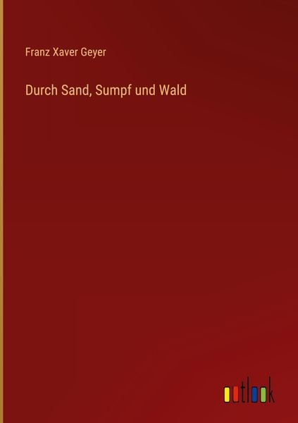 Produktbild: Durch Sand, Sumpf und Wald