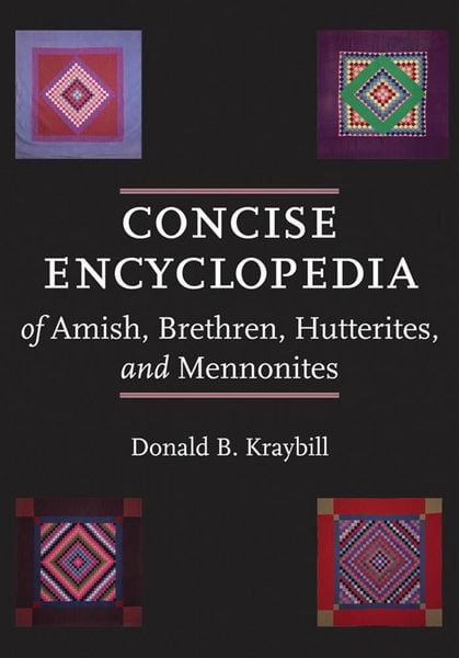 Produktbild: Concise Encyclopedia of Amish, Brethren, Hutterites, and Mennonites