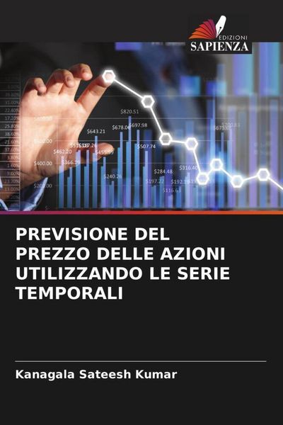 Produktbild: Previsione Del Prezzo Delle Azioni Utilizzando Le Serie Temporali