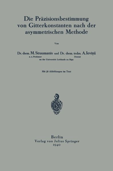 Produktbild: Die Pr&auml;zisionsbestimmung von Gitterkonstanten nach der asymmetrischen Methode