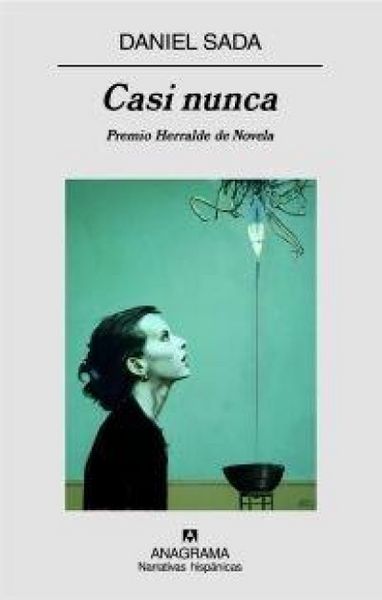 Produktbild: Casi nunca : premio Herralde de novela